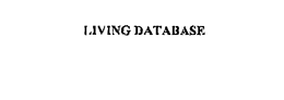 LIVING DATABASE trademark