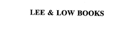 LEE & LOW BOOKS trademark