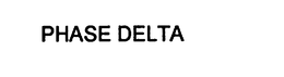 PHASE DELTA trademark