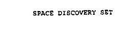 SPACE DISCOVERY SET trademark