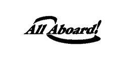 ALL ABOARD! trademark