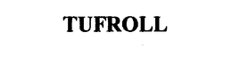 TUFROLL trademark
