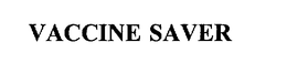VACCINE SAVER trademark