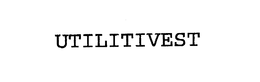UTLITIVEST trademark