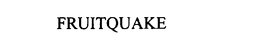 FRUITQUAKE trademark