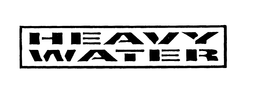 HEAVY WATER trademark