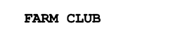 FARM CLUB trademark