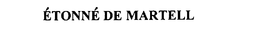 ETONNE DE MARTELL trademark