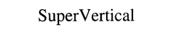 SUPERVERTICAL trademark