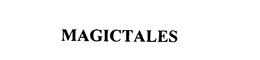 MAGICTALES trademark