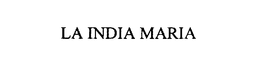 LA INDIA MARIA trademark