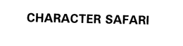 CHARACTER SAFARI trademark