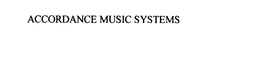 ACCORDANCE MUSIC SYSTEMS trademark