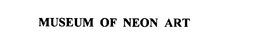 MUSEUM OF NEON ART trademark