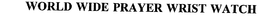 WORLD WIDE PRAYER WRIST WATCH trademark