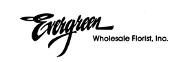 EVERGREEN WHOLESALE FLORIST, INC. trademark
