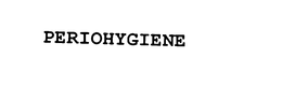 PERIOHYGIENE trademark