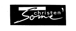 CHRISTEN SOME' trademark