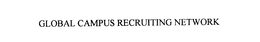 GLOBAL CAMPUS RECRUITING NETWORK trademark