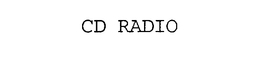 CD RADIO trademark