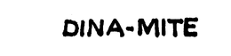 DINA-MITE trademark