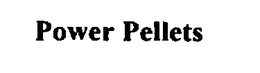 POWER PELLETS trademark