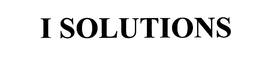 I SOLUTIONS trademark