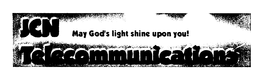 JCN TELECOMMUNICATIONS MAY GOD'S LIGHT SHINE UPON YOU! trademark