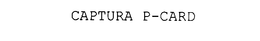 CAPTURA P-CARD trademark