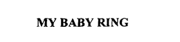 MY BABY RING trademark