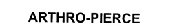 ARTHRO-PIERCE trademark