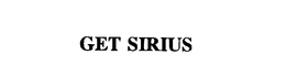 GET SIRIUS trademark