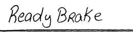 READY BRAKE trademark