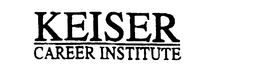 KEISER CAREER INSTITUTE trademark