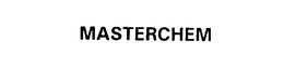 MASTERCHEM trademark