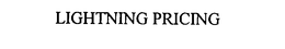 LIGHTNING PRICING trademark