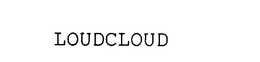 LOUDCLOUD trademark