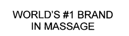 WORLD'S #1 BRAND IN MASSAGE trademark