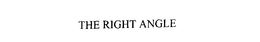 THE RIGHT ANGLE trademark