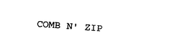 COMB N' ZIP trademark