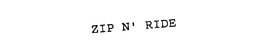 ZIP N' RIDE trademark