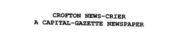 CROFTON NEWS-CRIER A CAPITAL-GAZETTE NEWSPAPER trademark