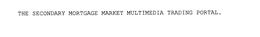 THE SECONDARY MORTGAGE MARKET MULTIMEDIA TRADING PORTAL. trademark
