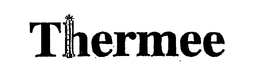 THERMEE trademark