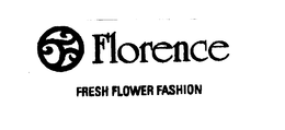 FLORENCE FRESH FLOWER FASHION trademark