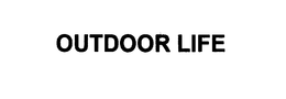 OUTDOOR LIFE trademark