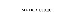 MATRIX DIRECT trademark