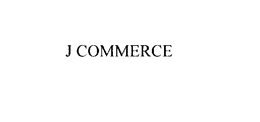 J COMMERCE trademark