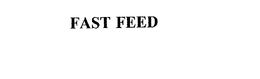 FAST FEED trademark