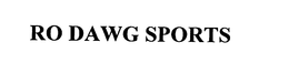 RO DAWG SPORTS trademark